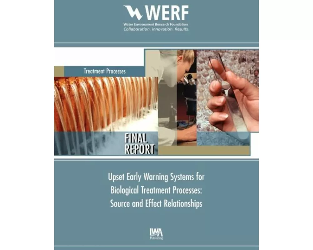 Upset Early Warning Systems for Biological Treatment Processes, Source-Effect Relationships