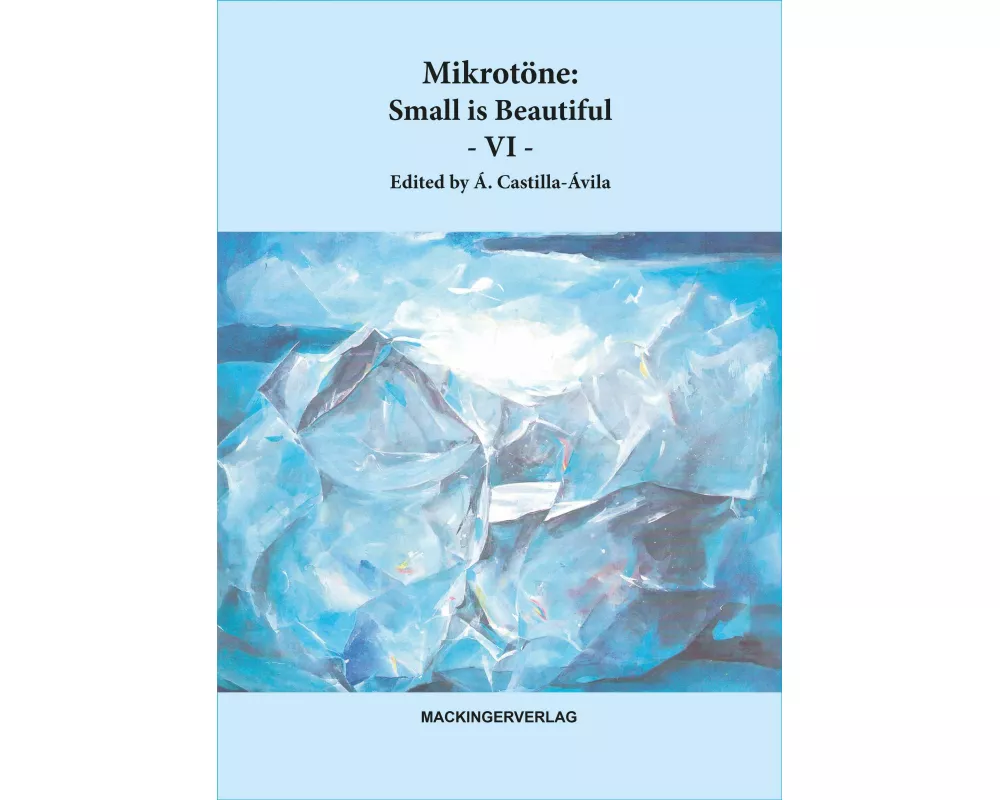 Mikrotöne: Small is Beautiful - VI
