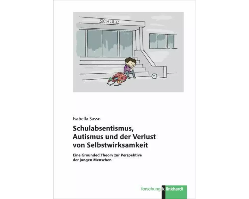 Schulabsentismus, Autismus und der Verlust von Selbstwirksamkeit