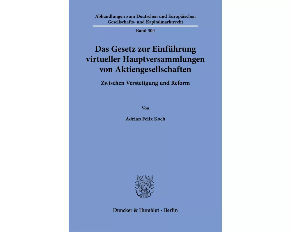 Das Gesetz zur Einführung virtueller Hauptversammlungen von Aktiengesellschaften