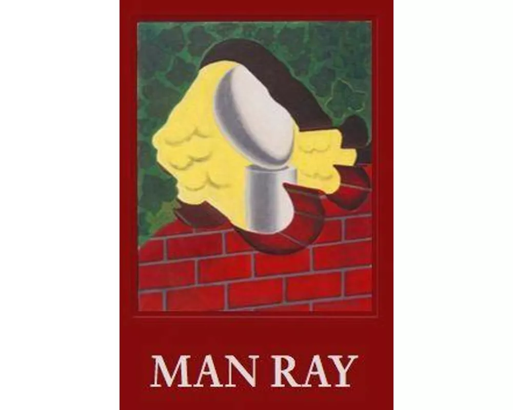 Man Ray. To create is divine