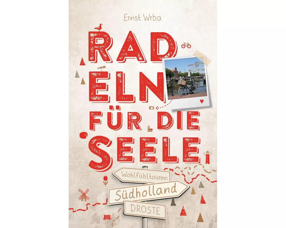 Südholland. Radeln für die Seele