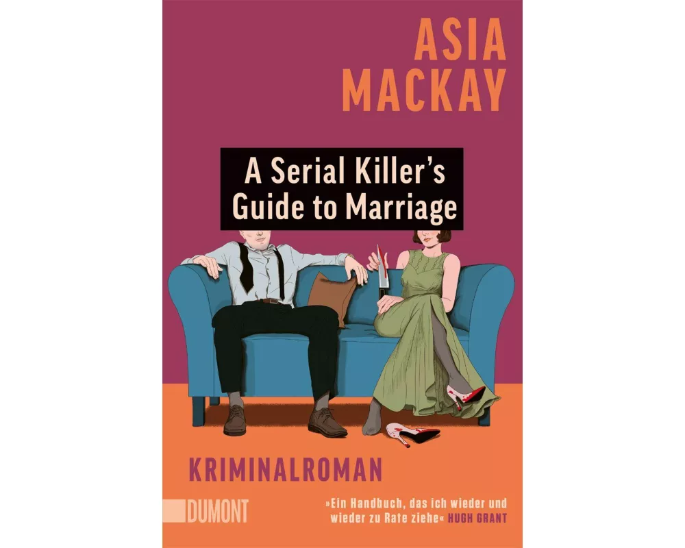 A Serial Killer’s Guide to Marriage