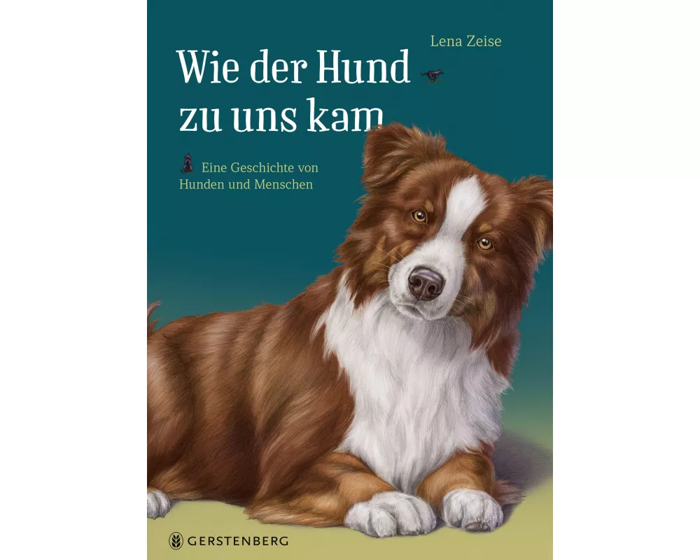 Wie der Hund zu uns kam