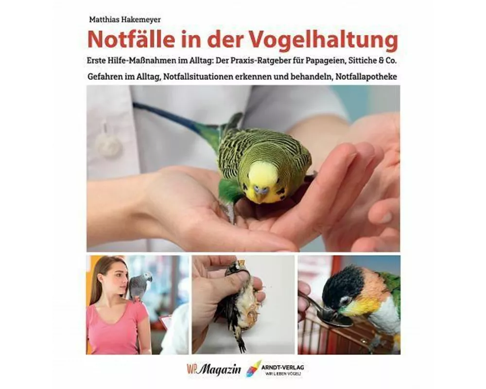 Notfälle in der Vogelhaltung