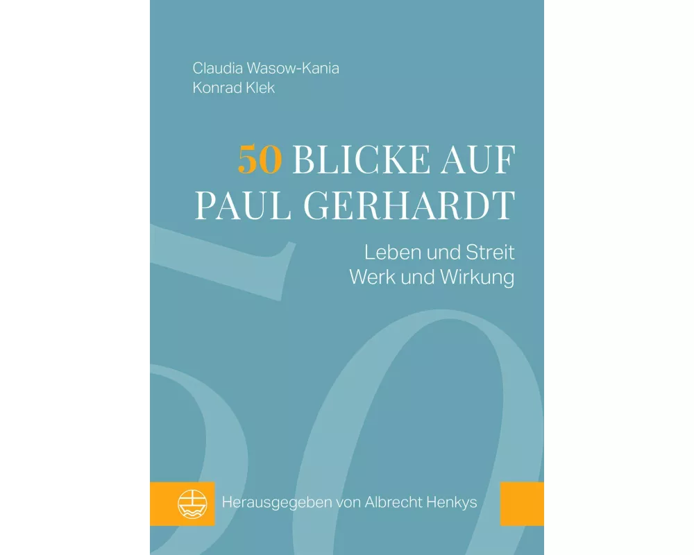 50 Blicke auf Paul Gerhardt