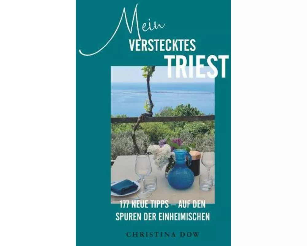 Mein verstecktes Triest