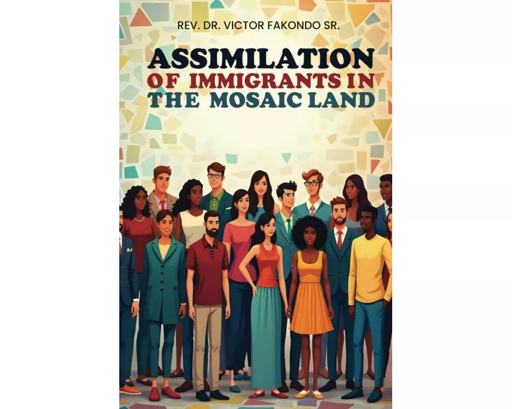 Assimilation of Immigrants In The Mosaic Land