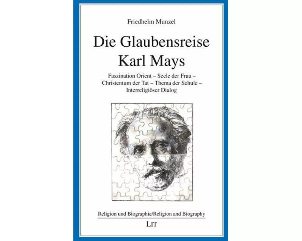 Die Glaubensreise Karl Mays