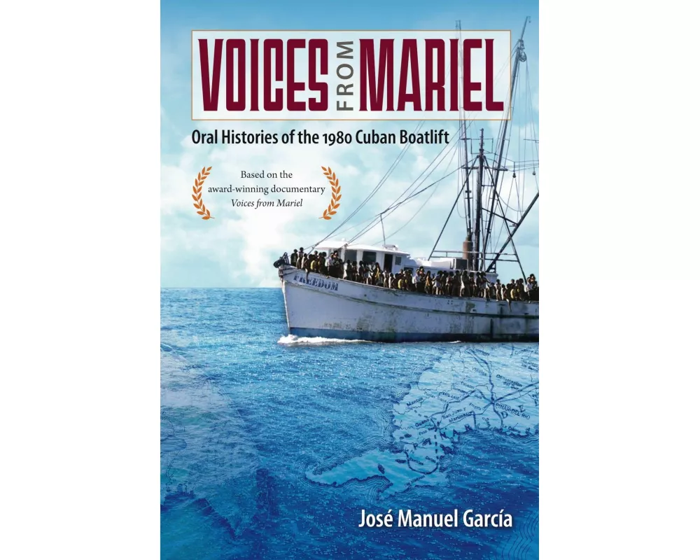 Voices from Mariel