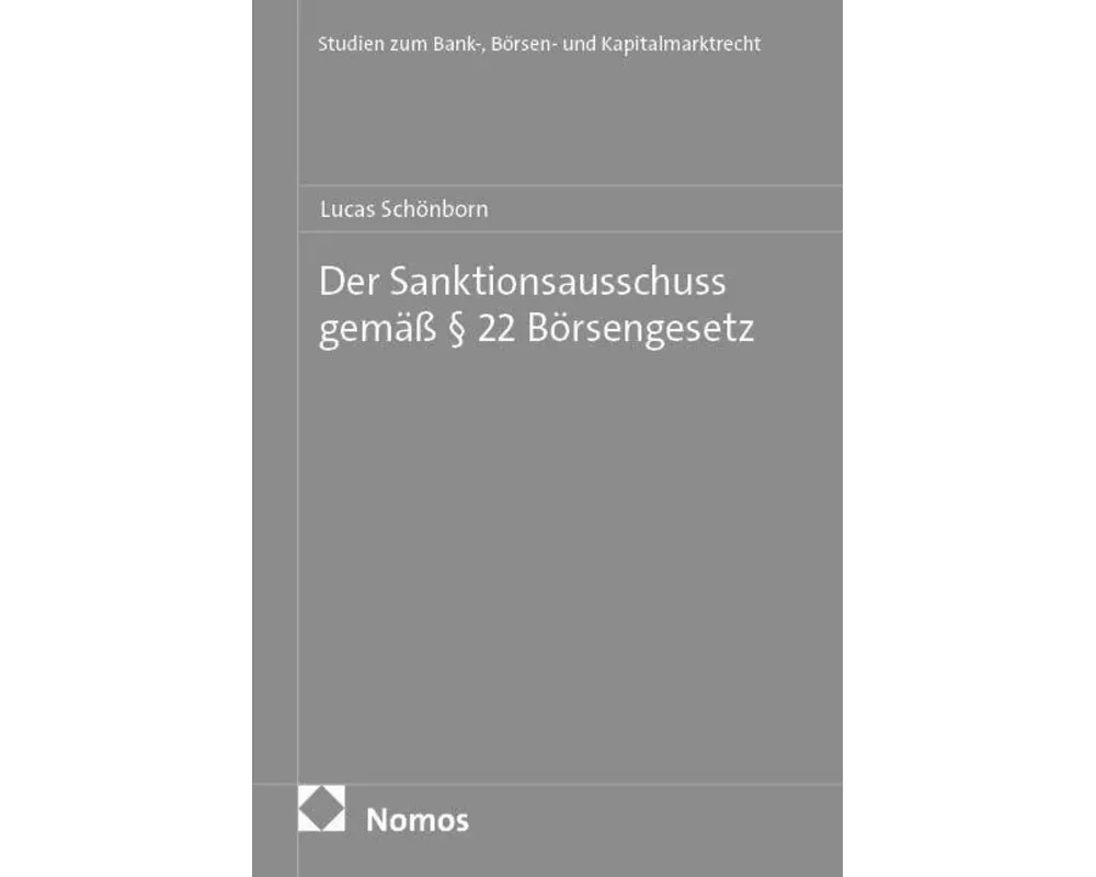 Der Sanktionsausschuss gemäß § 22 Börsengesetz