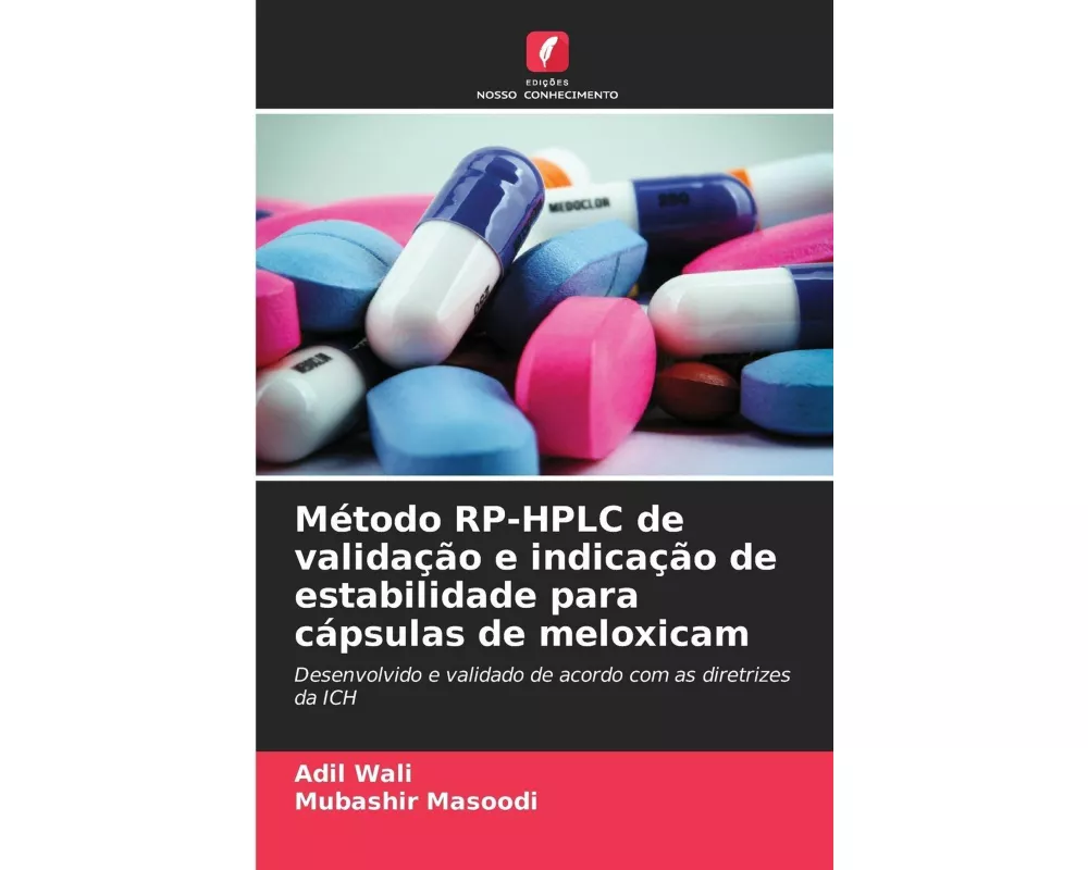 Método RP-HPLC de validação e indicação de estabilidade para cápsulas de meloxicam