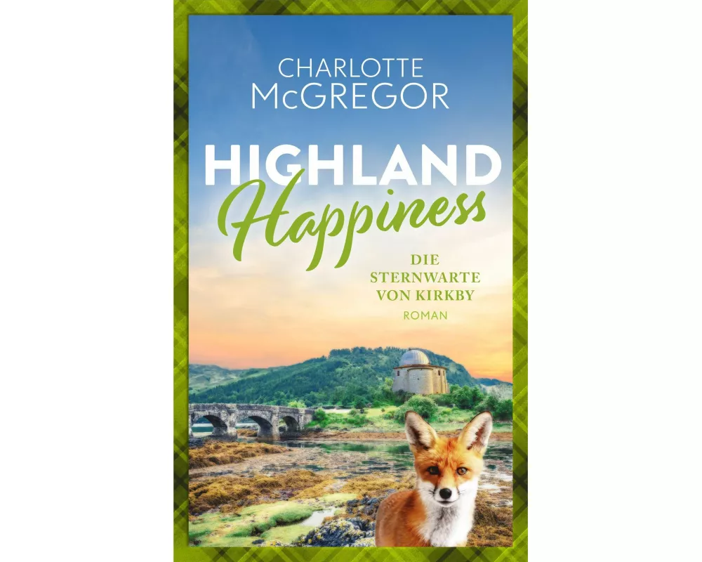Highland Happiness - Die Sternwarte von Kirkby