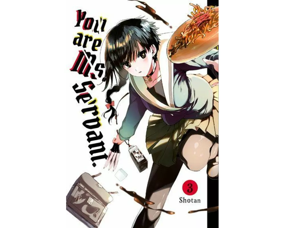 You are Ms. Servant. 03
