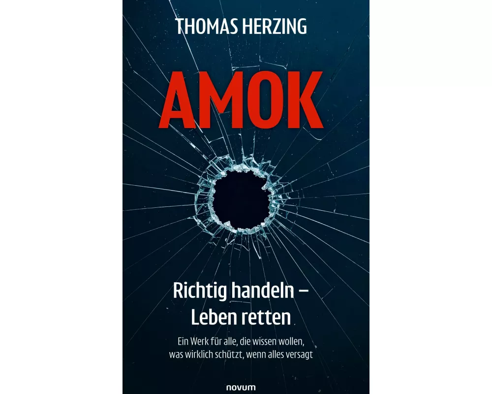 AMOK Richtig handeln – Leben retten