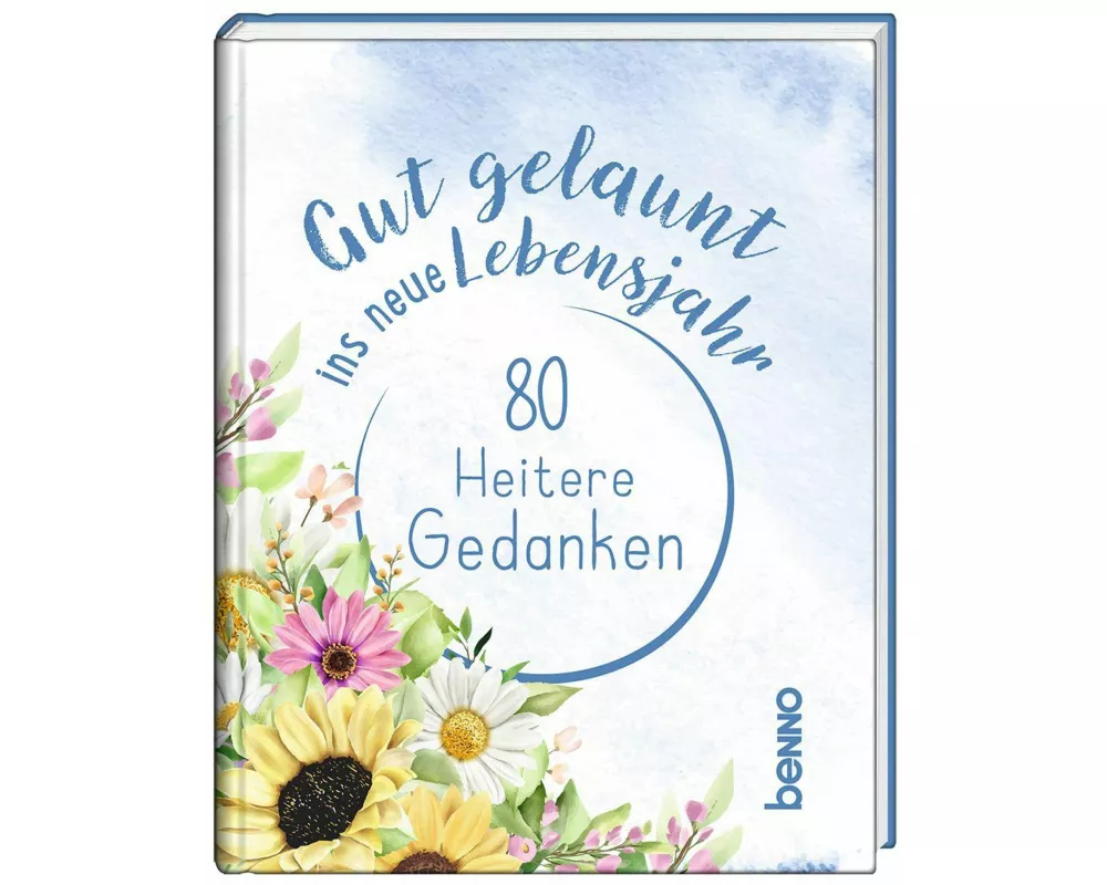 Gut gelaunt ins neue Lebensjahr