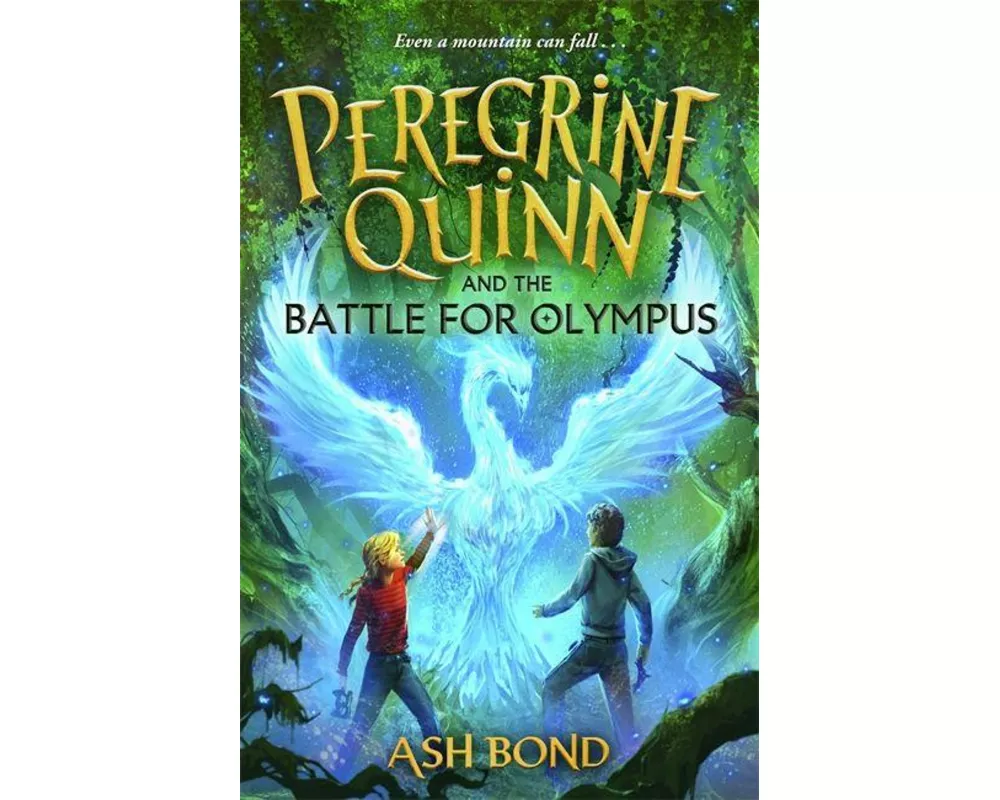 Peregrine Quinn and the Battle for Olympus (Volume 3)