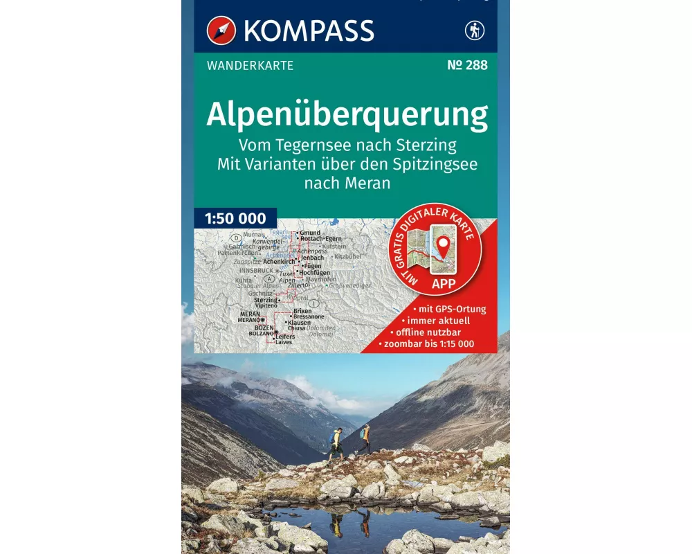 KOMPASS Wanderkarte 288 Alpenüberquerung, vom Tegernsee nach Sterzing, mit Varianten über den Spitzingsee nach Meran 1:50.000