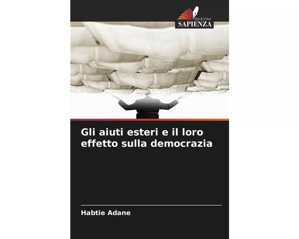 Gli aiuti esteri e il loro effetto sulla democrazia