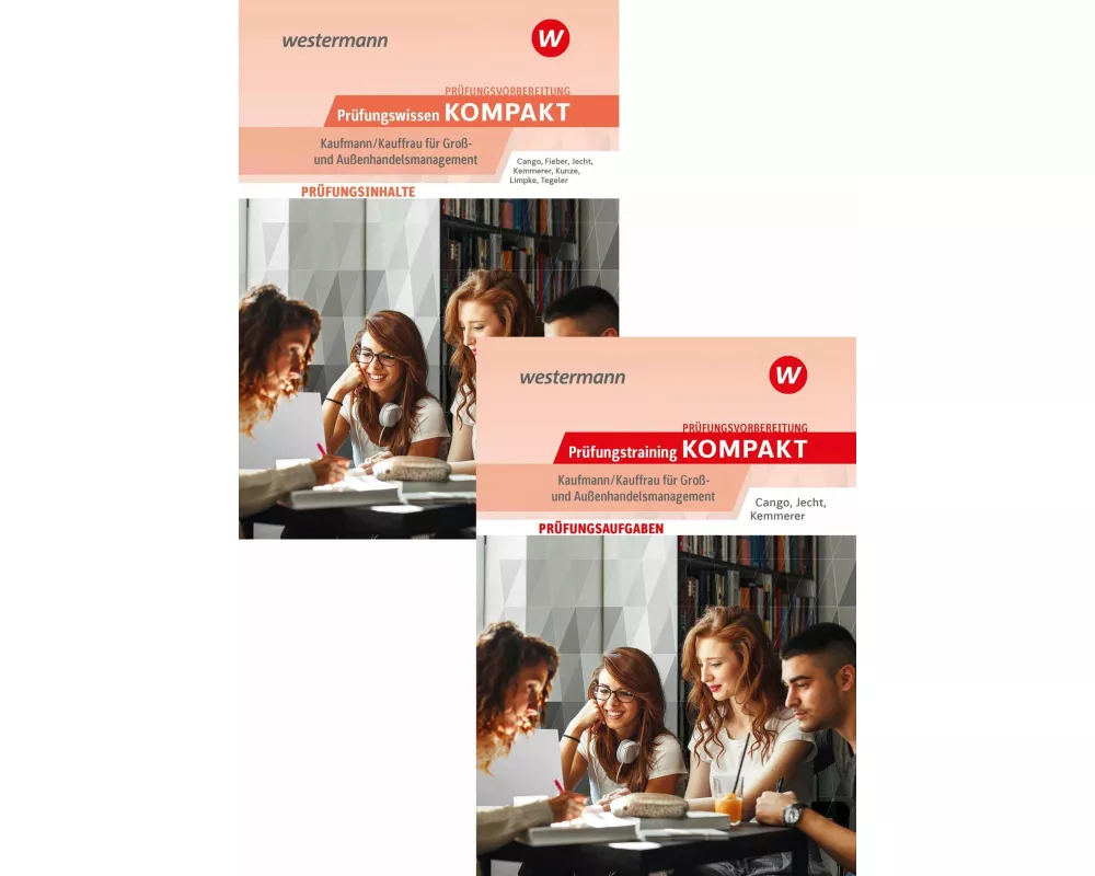 Prüfungsvorbereitung Prüfungswissen und Prüfungstraining KOMPAKT - Kaufmann/Kauffrau für Groß- und Außenhandelsmanagement