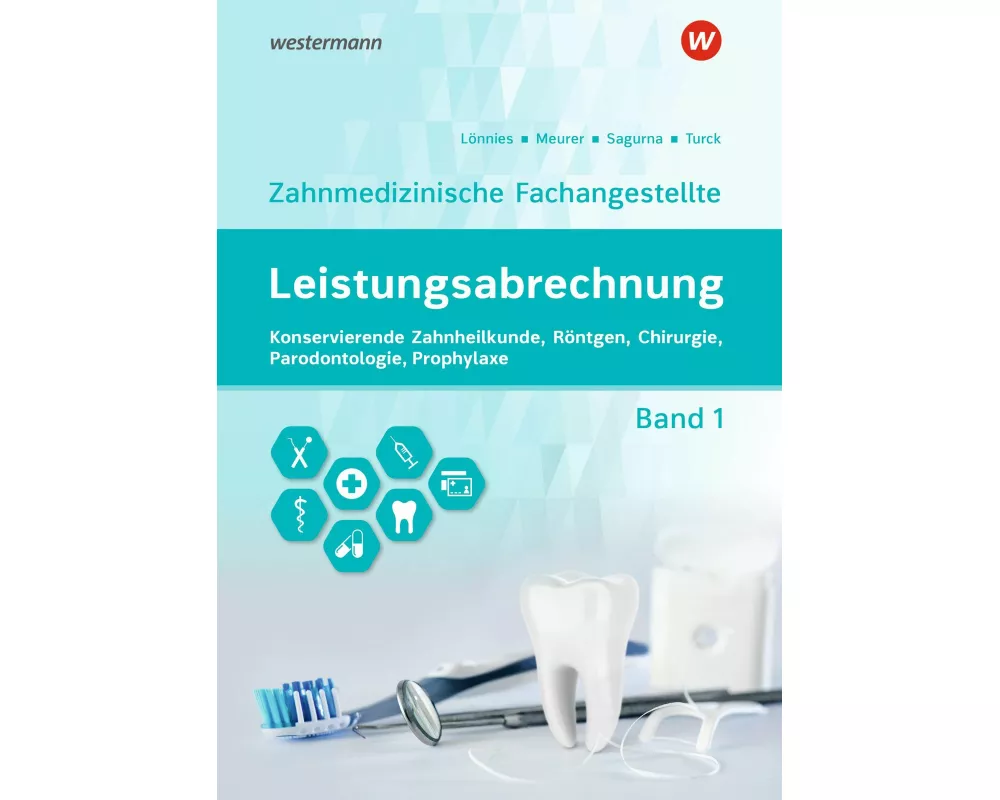 Leistungsabrechnung für die Zahnmedizinische Fachangestellte