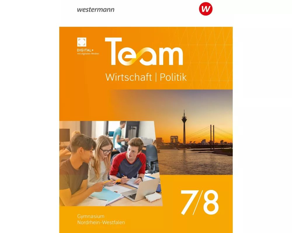 TEAM Wirtschaft-Politik - Ausgabe 2025 für Gymnasien in Nordrhein-Westfalen