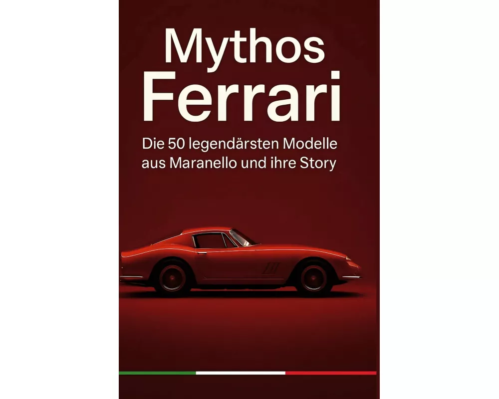Mythos Ferrari