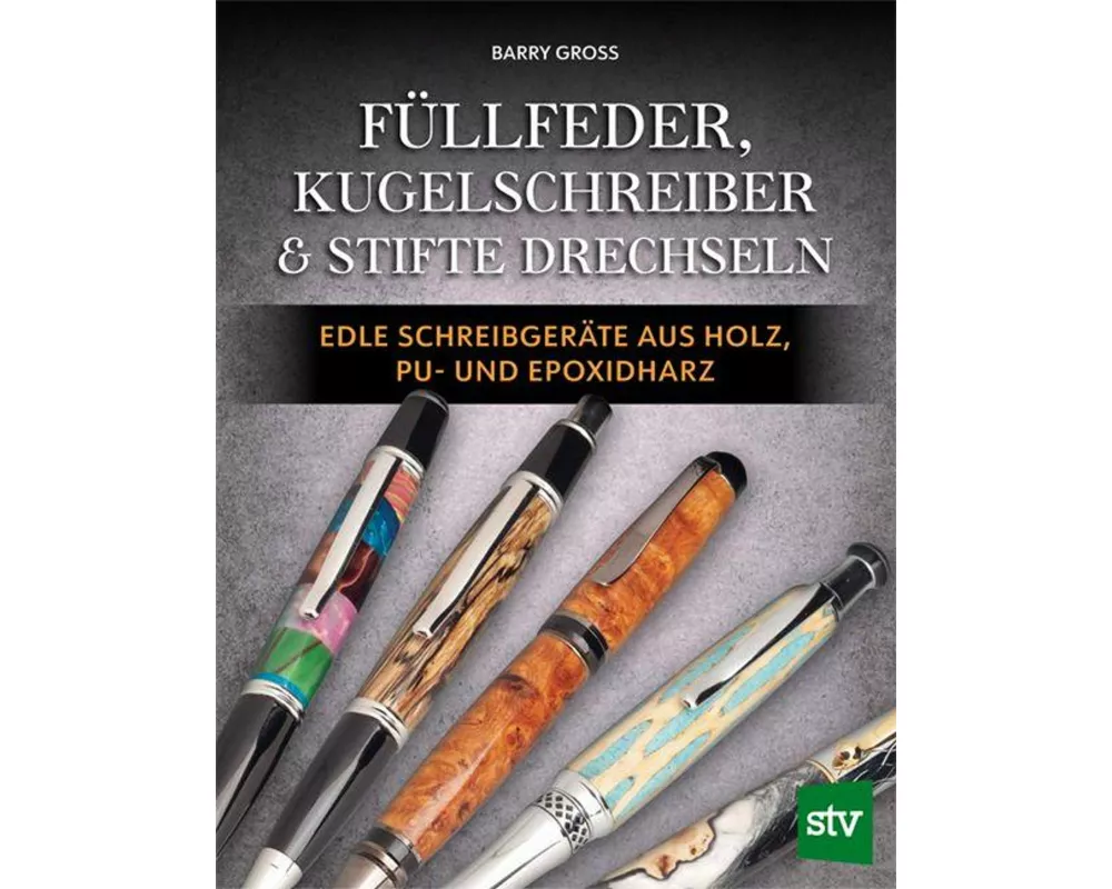 Füllfeder, Kugelschreiber & Stifte drechseln
