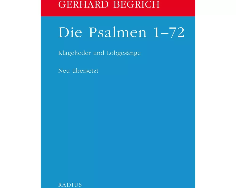 Die Psalmen 1 bis 72