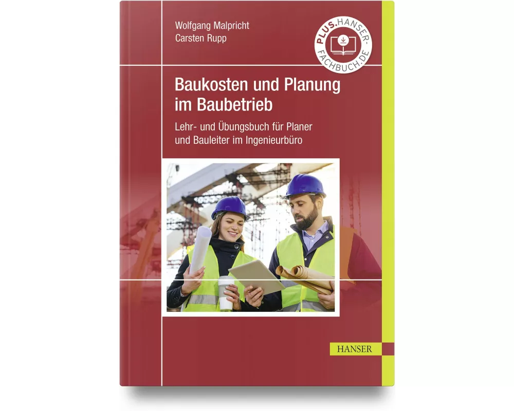 Baukosten und Planung im Baubetrieb