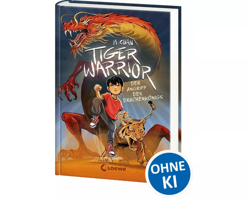 Tiger Warrior (Band 1) - Der Angriff des Drachenkönigs