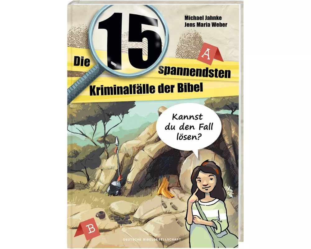 Die 15 spannendsten Kriminalfälle in der Bibel