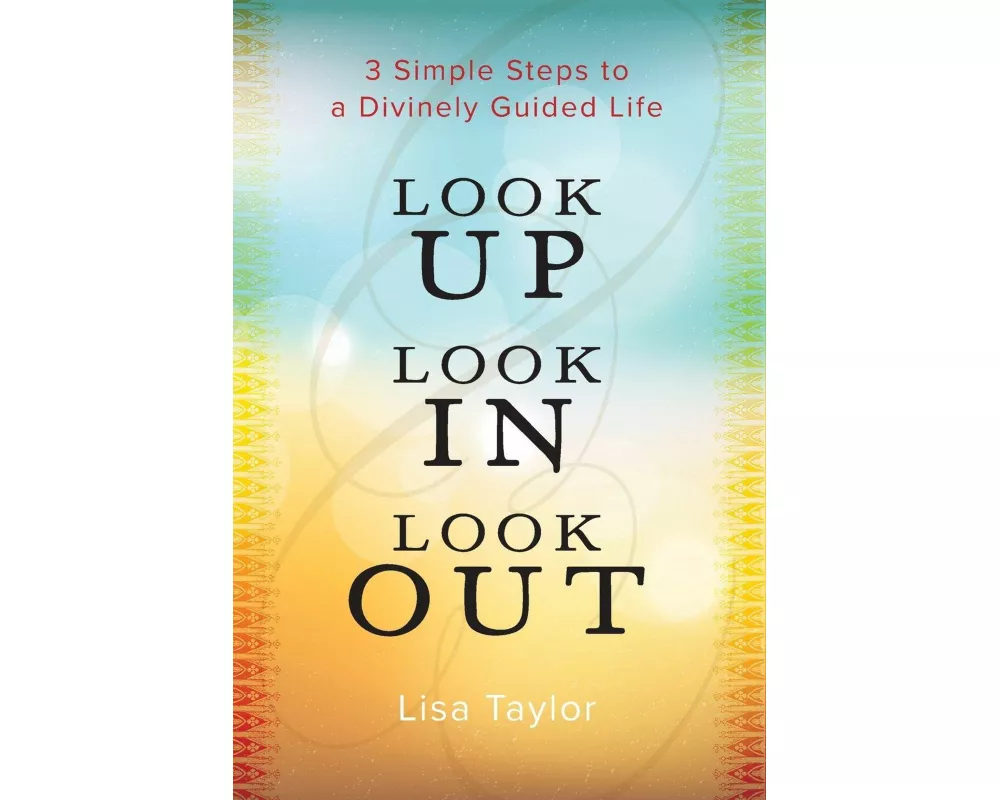 Look UP Look IN Look OUT