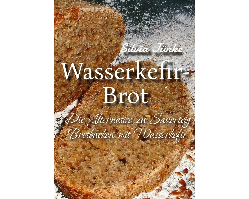 Wasserkefir-Brot