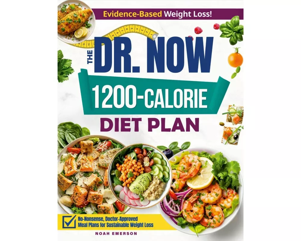 The Dr. Now 1200-Calorie Diet Plan