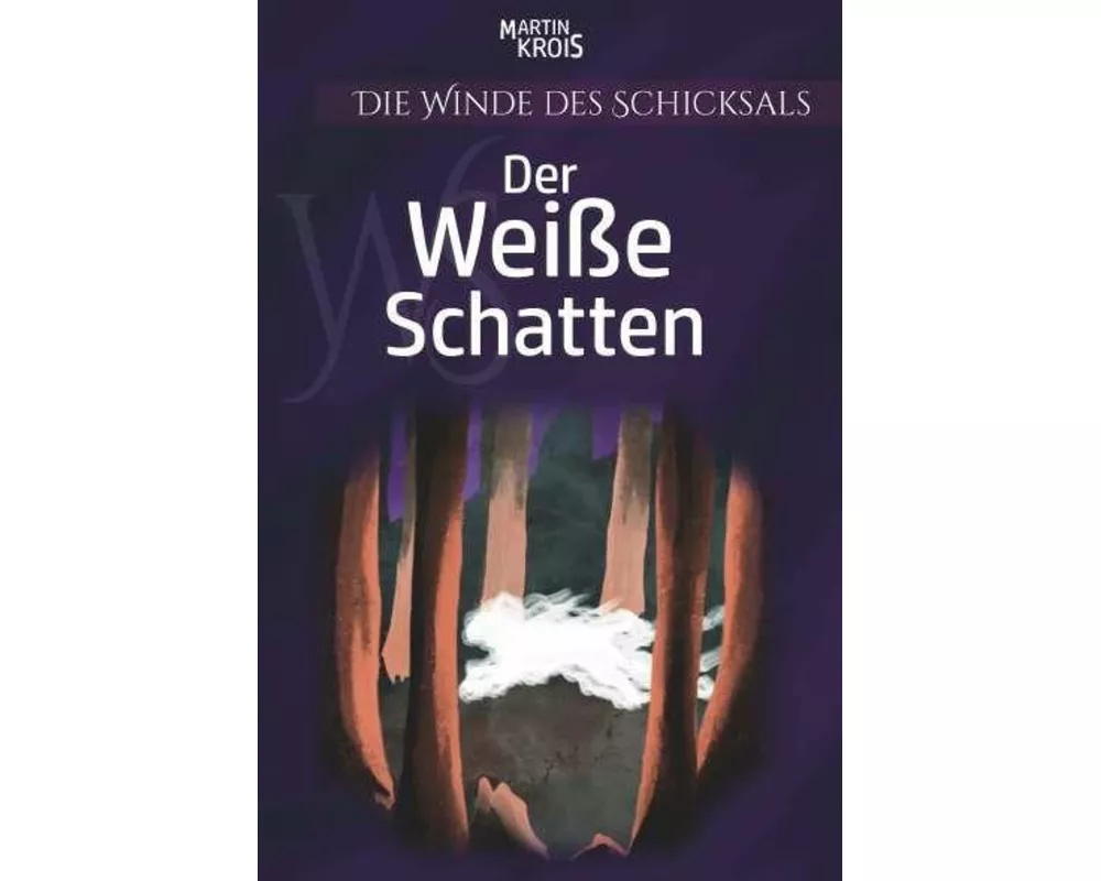 Die Winde des Schicksals - Der Weiße Schatten