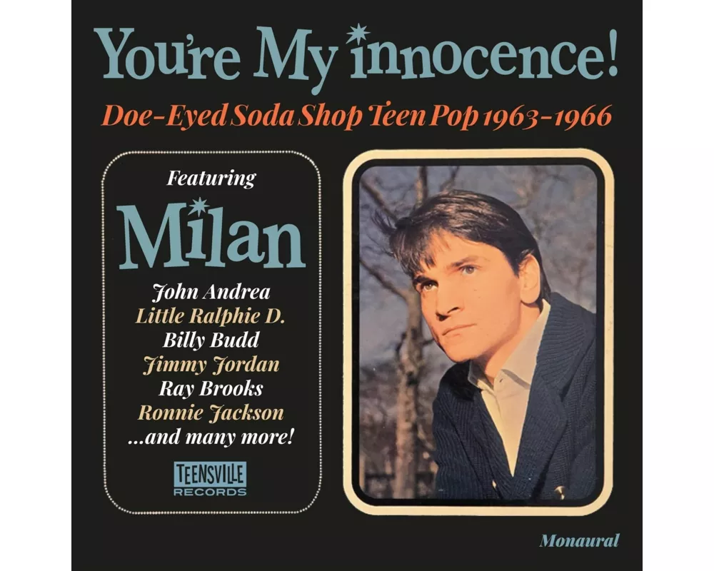 You're My Innocence!(Doe-Eyed Soda Shop Teenpop'63