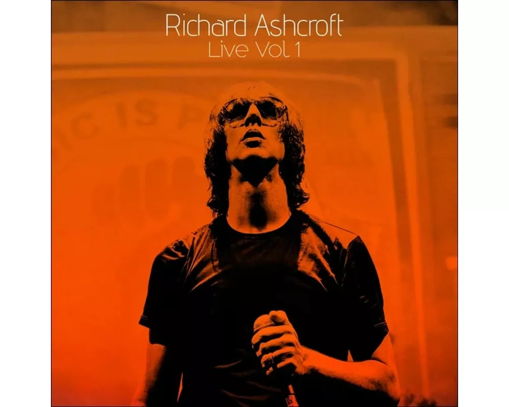Richard Ashcroft Live Vol 1
