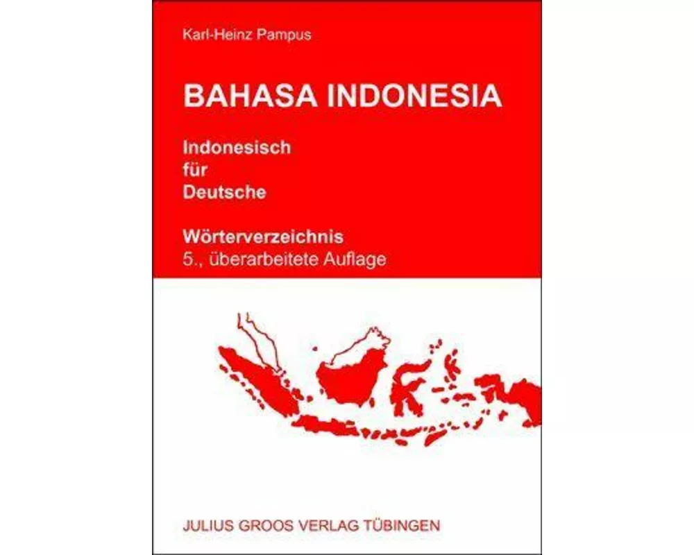 Bahasa Indonesia. Indonesisch für Deutsche