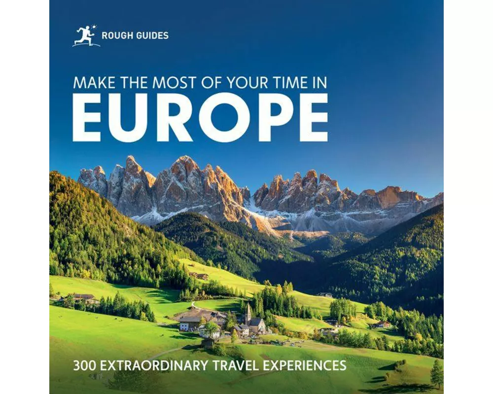 Rough Guides Make the Most of Your Time in Europe