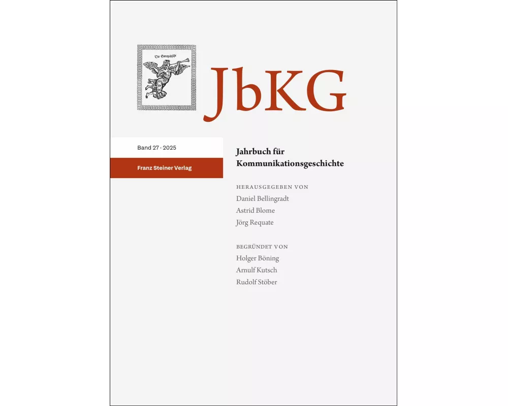 Jahrbuch für Kommunikationsgeschichte 27 (2025)