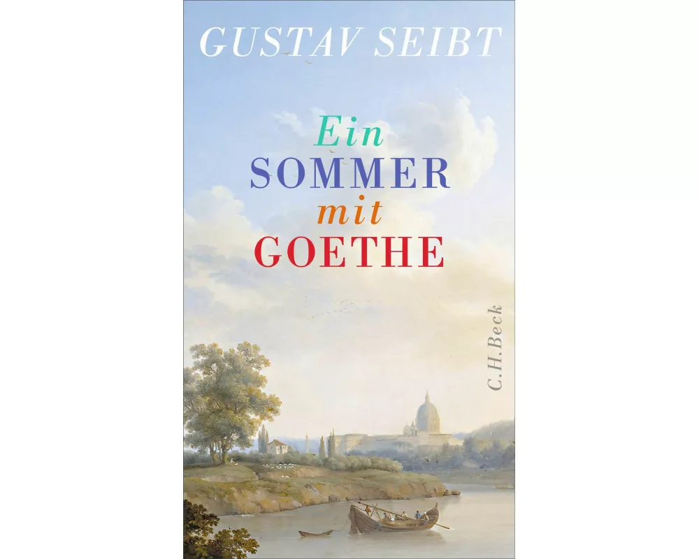 Ein Sommer mit Goethe
