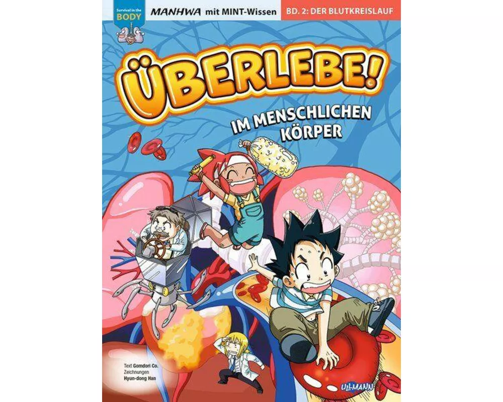 Überlebe! Im menschlichen Körper (Band 2 von 3)