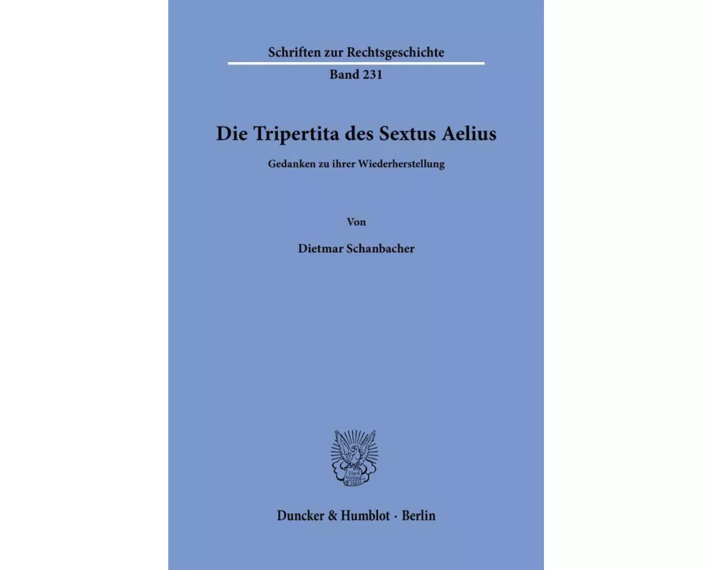 Die Tripertita des Sextus Aelius
