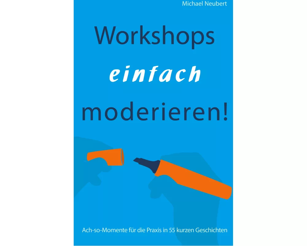 Workshops einfach moderieren!