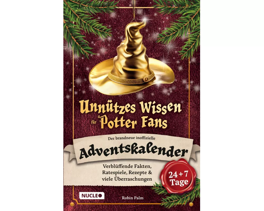Unnützes Wissen für Potter-Fans - Der brandneue inoffizielle Adventskalender
