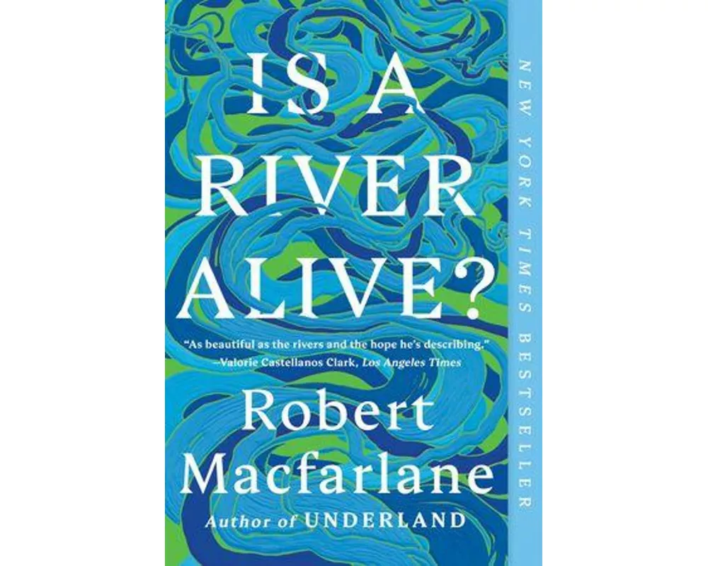 Is a River Alive?