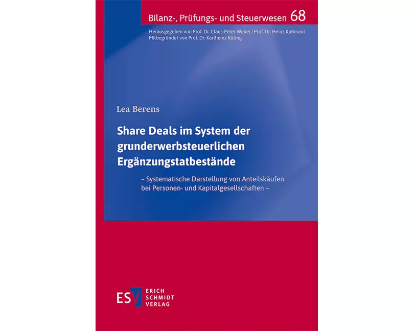Share Deals im System der grunderwerbsteuerlichen Ergänzungstatbestände