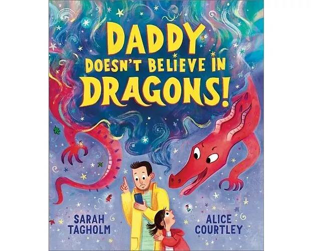 Daddy Doesn't Believe in Dragons!