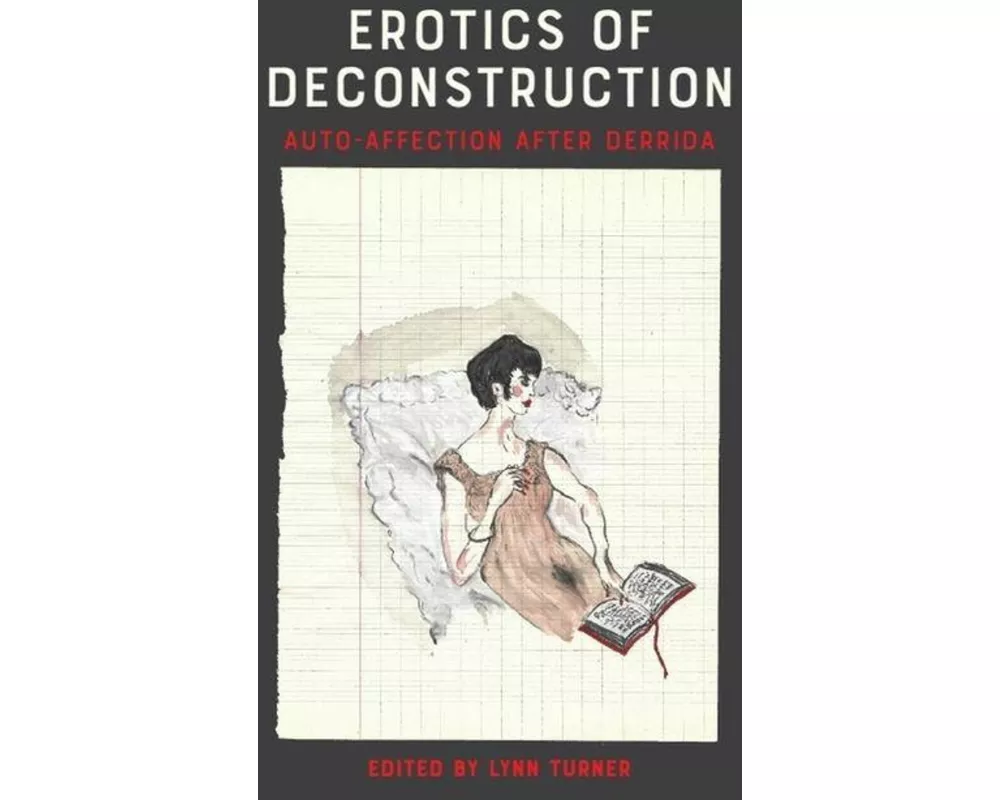 Erotics of Deconstruction